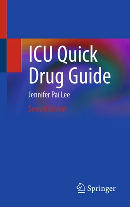 Abbildung von Lee | ICU Quick Drug Guide | 2. Auflage | 2025 | beck-shop.de