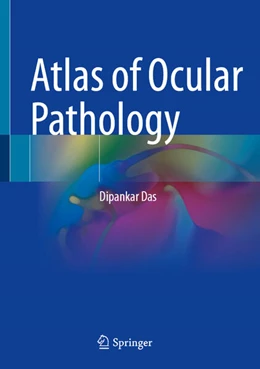 Abbildung von Das | Atlas of Ocular Pathology | 1. Auflage | 2025 | beck-shop.de