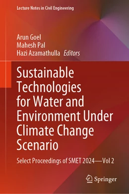Abbildung von Goel / Pal | Sustainable Technologies for Water and Environment Under Climate Change Scenario | 1. Auflage | 2025 | beck-shop.de