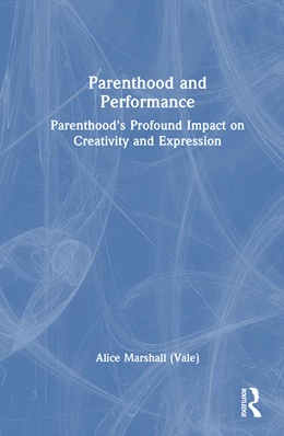 Abbildung von Marshall | Parenthood and Performance | 1. Auflage | 2026 | beck-shop.de