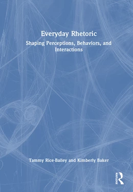 Abbildung von Baker / Rice-Bailey | Everyday Rhetoric | 1. Auflage | 2026 | beck-shop.de