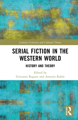 Abbildung von Rafele / Ragone | Serial Fiction in the Western World | 1. Auflage | 2026 | beck-shop.de