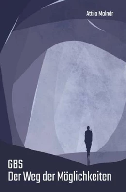 Abbildung von Molnár | GBS Der Weg der Möglichkeiten | 1. Auflage | 2025 | beck-shop.de