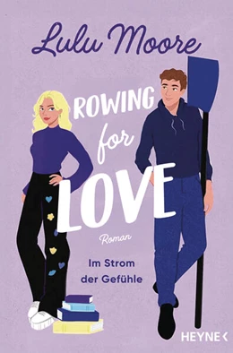 Abbildung von Moore | Rowing for Love: Im Strom der Gefühle - | 1. Auflage | 2026 | beck-shop.de