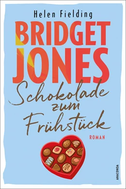 Abbildung von Fielding | Bridget Jones. Schokolade zum Frühstück | 1. Auflage | 2026 | beck-shop.de