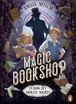 Abbildung von Mellor | Magic Bookshop. Im Bann des dunklen Magiers | 1. Auflage | 2026 | beck-shop.de