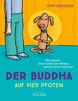 Abbildung von Grosser | Der Buddha auf vier Pfoten | 1. Auflage | 2026 | beck-shop.de