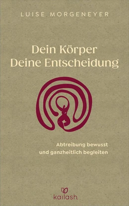 Abbildung von Morgeneyer | Dein Körper. Deine Entscheidung. | 1. Auflage | 2026 | beck-shop.de