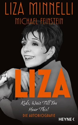 Abbildung von Minnelli / Feinstein | Liza - Kids, Wait Till You Hear This! | 1. Auflage | 2026 | beck-shop.de