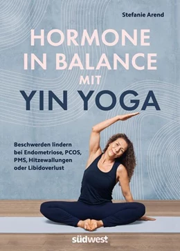Abbildung von Arend | Hormone in Balance mit Yin Yoga | 1. Auflage | 2026 | beck-shop.de