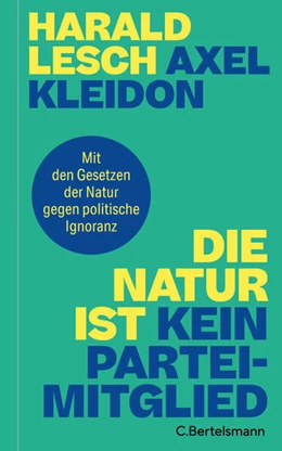 Abbildung von Lesch / Kleidon | Die Natur ist kein Parteimitglied | 1. Auflage | 2026 | beck-shop.de