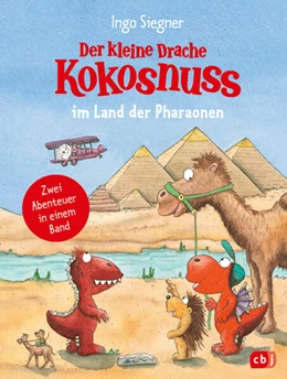 Abbildung von Siegner | Der kleine Drache Kokosnuss im Land der Pharaonen | 1. Auflage | 2026 | beck-shop.de