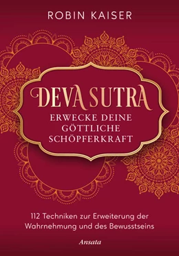 Abbildung von Kaiser | Deva Sutra. Erwecke deine göttliche Schöpferkraft | 1. Auflage | 2026 | beck-shop.de
