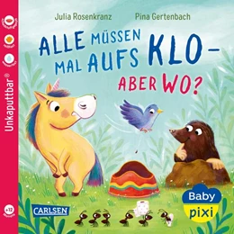 Abbildung von Rosenkranz | Baby Pixi (unkaputtbar) 175: Alle müssen mal aufs Klo - aber wo? | 1. Auflage | 2026 | beck-shop.de