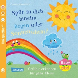 Abbildung von Altenbach | Baby Pixi (unkaputtbar) 176: Spür in dich hinein: Regen oder Sonnenschein? | 1. Auflage | 2026 | beck-shop.de