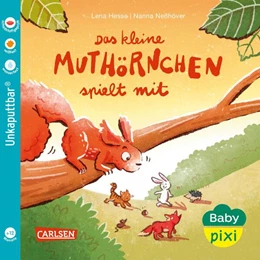 Abbildung von Neßhöver | Baby Pixi (unkaputtbar) 177: Das kleine Muthörnchen spielt mit | 1. Auflage | 2026 | beck-shop.de