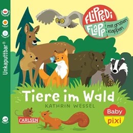 Abbildung von Wessel | Baby Pixi (unkaputtbar) 178: Flippediflapp: Tiere im Wald | 1. Auflage | 2026 | beck-shop.de