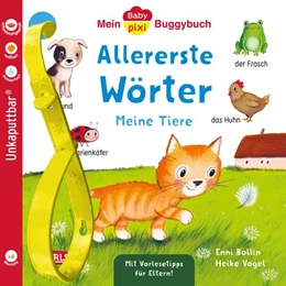 Abbildung von Bollin | Baby Pixi (unkaputtbar) 179: Mein Baby-Pixi-Buggybuch: Allererste Wörter: Meine Tiere | 1. Auflage | 2026 | beck-shop.de