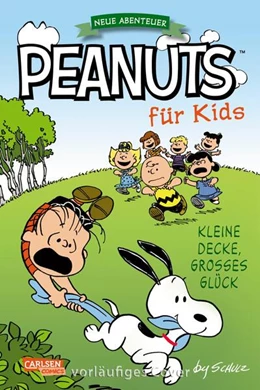 Abbildung von Schulz | Peanuts für Kids - Neue Abenteuer 7: Kleine Decke, großes Glück | 1. Auflage | 2026 | beck-shop.de