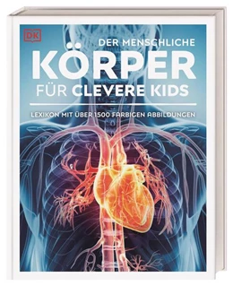 Abbildung von DK Verlag - Kids | Wissen für clevere Kids. Der menschliche Körper für clevere Kids | 1. Auflage | 2026 | beck-shop.de