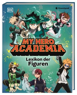 Abbildung von DK Verlag | My Hero Academia Lexikon der Figuren | 1. Auflage | 2026 | beck-shop.de