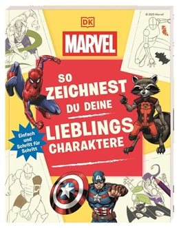 Abbildung von DK Verlag - Kids | Marvel. So zeichnest du deine Lieblingscharaktere | 1. Auflage | 2026 | beck-shop.de