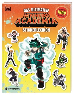 Abbildung von DK Verlag | My Hero Academia Das ultimative Stickerlexikon | 1. Auflage | 2026 | beck-shop.de