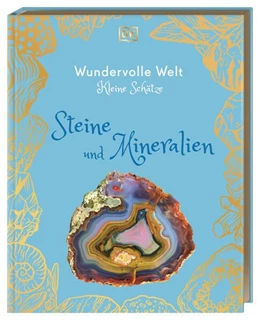 Abbildung von Dennie / DK Verlag - Kids | Wundervolle Welt - Kleine Schätze. Steine und Mineralien | 1. Auflage | 2026 | beck-shop.de