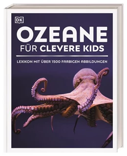 Abbildung von DK Verlag - Kids | Wissen für clevere Kids. Ozeane für clevere Kids | 1. Auflage | 2026 | beck-shop.de