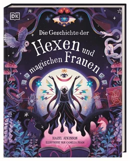 Abbildung von Atkinson / DK Verlag - Kids | Die Geschichte der Hexen und magischen Frauen | 1. Auflage | 2026 | beck-shop.de