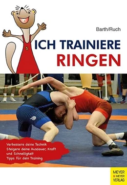 Abbildung von Barth / Ruch | Ich trainiere Ringen | 2. Auflage | 2026 | beck-shop.de
