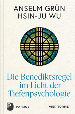 Abbildung von Grün / Wu | Die Benediktsregel im Licht der Tiefenpsychologie | 1. Auflage | 2026 | beck-shop.de