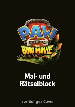 Abbildung von PAW Patrol Kindergartenheft: PAW Patrol - The Dino Movie: Mal- und Rätselblock zum Film | 1. Auflage | 2026 | beck-shop.de
