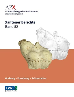Abbildung von LVR-Archäologischer Park Xanten | Xantener Berichte Band 52 | 1. Auflage | 2026 | beck-shop.de