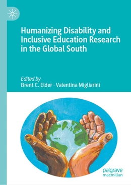 Abbildung von Elder / Migliarini | Humanizing Disability and Inclusive Education Research in the Global South | 1. Auflage | 2025 | beck-shop.de