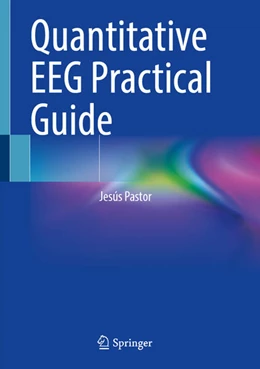 Abbildung von Pastor | Quantitative EEG Practical Guide | 1. Auflage | 2025 | beck-shop.de