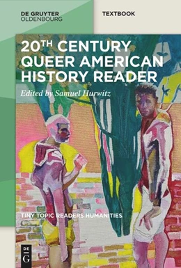 Abbildung von Hurwitz | 20th-Century Queer American History Reader | 1. Auflage | 2025 | beck-shop.de