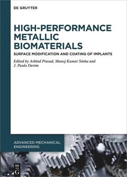 Abbildung von Prasad / Sinha | High-Performance Metallic Biomaterials | 1. Auflage | 2025 | beck-shop.de