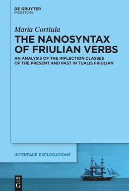 Abbildung von Cortiula | The Nanosyntax of Friulian Verbs | 1. Auflage | 2025 | beck-shop.de