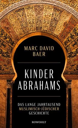 Abbildung von Baer | Kinder Abrahams | 1. Auflage | 2026 | beck-shop.de