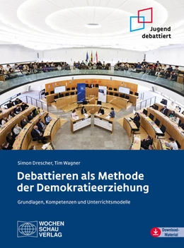 Abbildung von Wagner / Drescher | Debattieren als Methode der Demokratieerziehung | 1. Auflage | 2025 | beck-shop.de
