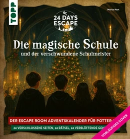 Abbildung von Hart / Müseler | 24 DAYS ESCAPE - Der Escape Room Adventskalender für Potter-Fans: Der verschwundene Schulmeister | 1. Auflage | 2026 | beck-shop.de