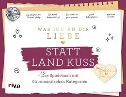 Abbildung von Reinwarth | Was ich an dir liebe - Statt Land Kuss | 1. Auflage | 2026 | beck-shop.de