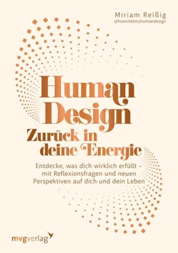 Abbildung von Reißig | Human Design: Zurück in deine Energie | 1. Auflage | 2026 | beck-shop.de