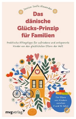Abbildung von Alexander | Das dänische Glücks-Prinzip für Familien | 1. Auflage | 2026 | beck-shop.de