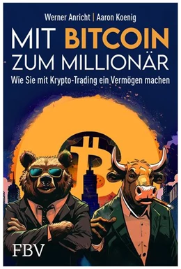 Abbildung von Koenig / Anricht | Mit Bitcoin zum Millionär | 1. Auflage | 2026 | beck-shop.de