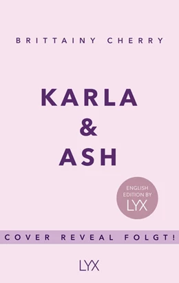 Abbildung von Cherry | Karla & Ash: English Edition by LYX | 1. Auflage | 2026 | beck-shop.de