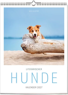 Abbildung von Ars | Literarischer Hunde Kalender 2027 | 1. Auflage | 2026 | beck-shop.de