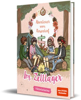 Abbildung von ViktoriaSarina | Abenteuer vom Rosenhof. Im Zeltlager | 1. Auflage | 2026 | beck-shop.de