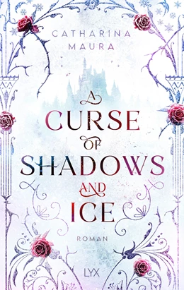 Abbildung von Maura | A Curse of Shadows and Ice | 1. Auflage | 2026 | beck-shop.de
